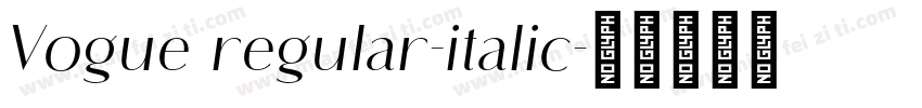 Vogue regular-italic字体转换